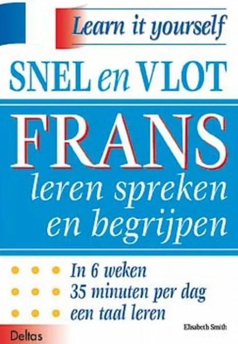 Snel en vlot Frans leren spreken en begrijpen