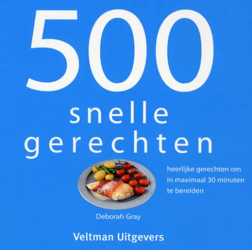 500 Snelle Gerechten