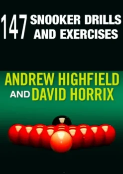 147 Snooker Drills and Exercises