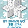 150 Snowflake 3D Star Sudoku