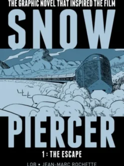 Snowpiercer Vol. 1: The Escape