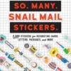 So. Many. Snail Mail Stickers.