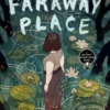 Some Faraway Place