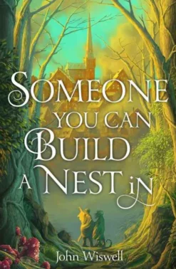 Someone You Can Build A Nest In