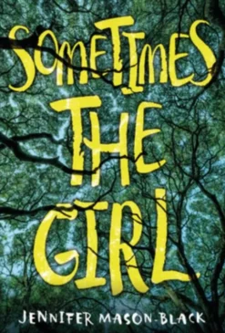 Sometimes the Girl