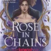 Soto, J: Rose in Chains (Standard Edition)