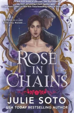 Soto, J: Rose in Chains (Standard Edition)