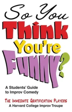 So You Think You're Funny?