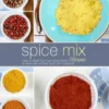 Spice Mix Recipes: Learn to Make Your Own Spice Mixes at Home with an Easy Spice Mix Cookbook