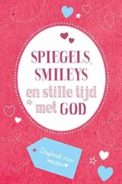 Spiegels, smileys en stille tijd met God