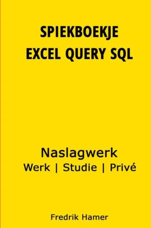 Spiekboekje Excel Query SQL