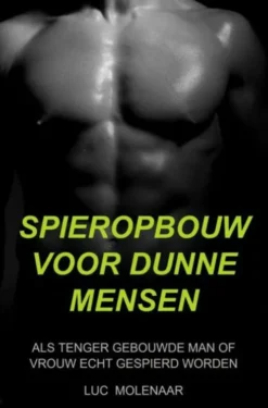Spieropbouw voor dunne mensen
