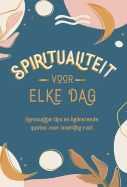 Spiritualiteit voor elke dag