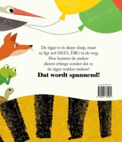 Ssst! De tijger slaapt