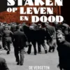 Staken op leven en dood
