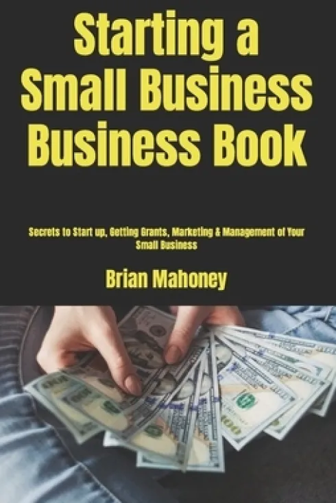 Starting a Small Business Business Book
