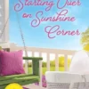 Starting Over on Sunshine Corner