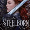 Steelborn 1 - Steelborn