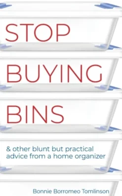 Stop Buying Bins