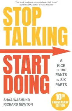 Stop Talking, Start Doing