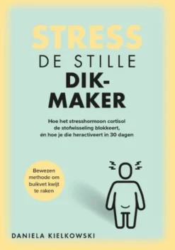 Stress: de stille dikmaker