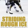 Striding Rough Ice
