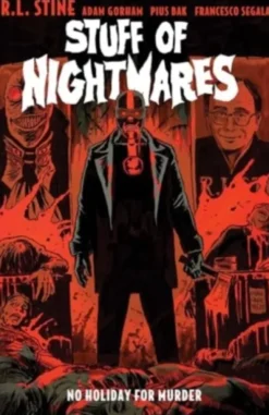 Stuff of Nightmares: No Holiday for Murder