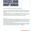Succes door groot denken