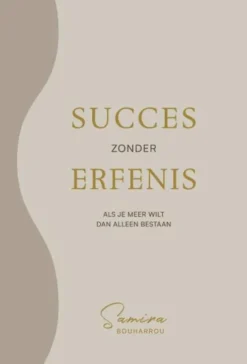 Succes zonder Erfenis