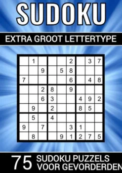Sudoku Extra Groot Lettertype - 75 Sudoku Puzzels voor Gevorderden