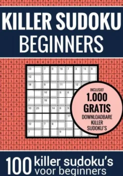 Sudoku Makkelijk: KILLER SUDOKU - Puzzelboek met 100 Makkelijke Puzzels voor Volwassenen en Ouderen
