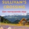 Sullivan's Crossing 1 - Een verrassende stap