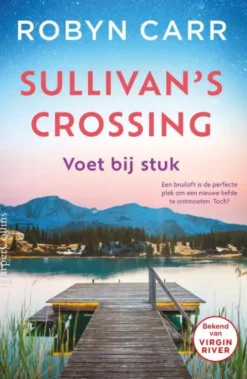 Sullivan's Crossing 2 - Voet bij stuk