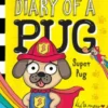 Super Pug: A Branches Book (Diary of a Pug #13)