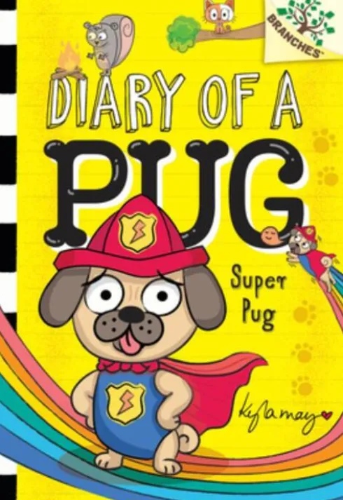 Super Pug: A Branches Book (Diary of a Pug #13)