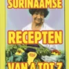 Surinaamse recepten van A tot Z