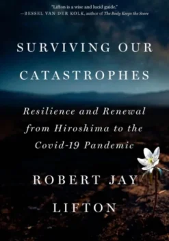 Surviving Our Catastrophes