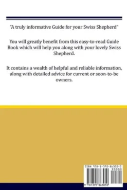 Swiss Shepherd (Berger Blanc Suisse) Guide Swiss Shepherd Guide Includes