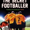 Tales from the Secret Footballer