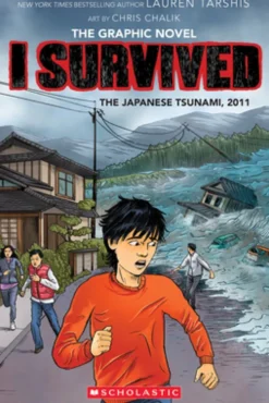 Tarshis, L: I Survived the Japanese Tsunami, 2011 (I Survive