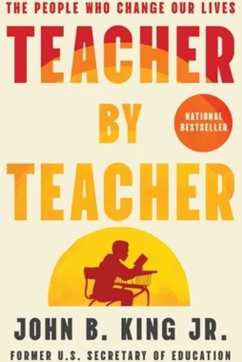 Teacher by Teacher: The People Who Change Our Lives