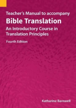 Teacher's Manual to accompany Bible Translation