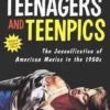 Teenagers and Teenpics