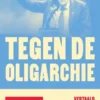 Tegen de oligarchie