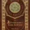 The Adventures of Tom Sawyer (Royal Collector's Edition) (Case Laminate Hardcover with Jacket)