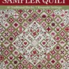 The Anniversary Sampler Quilt