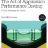 The Art of Application Performance Testing 2e