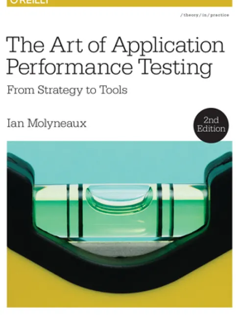 The Art of Application Performance Testing 2e