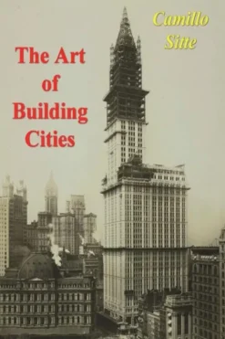 The Art of Building Cities