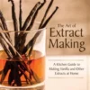 The Art of Extract Making